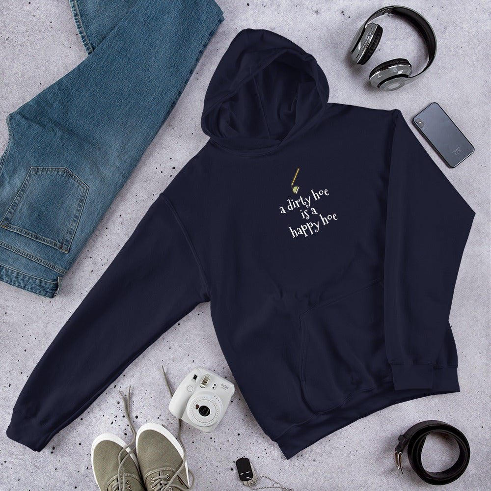 Dirty  Hoe Hooded Sweatshirt